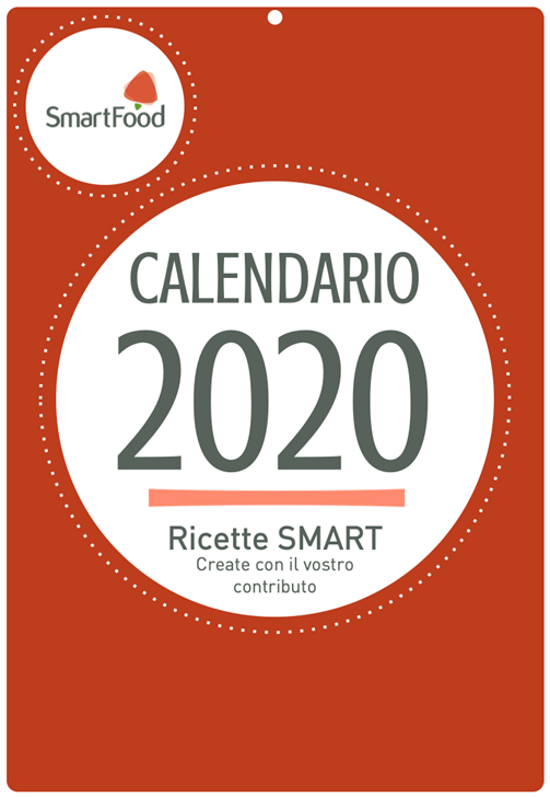 Calendario 2020: “Ricette SMART – Create con il vostro contributo”